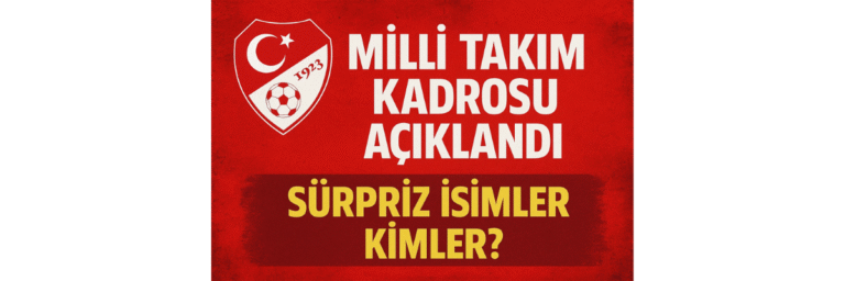Milli Takım Kadrosu