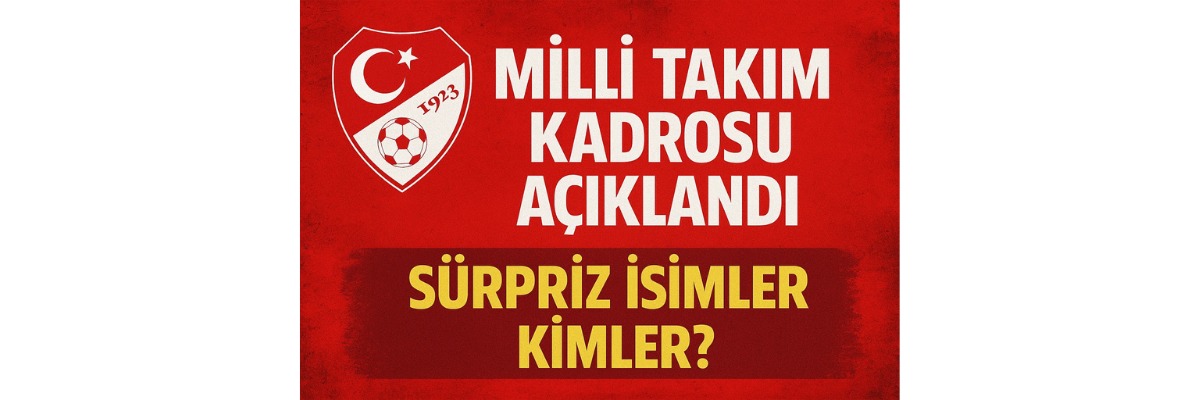 Milli Takım Kadrosu
